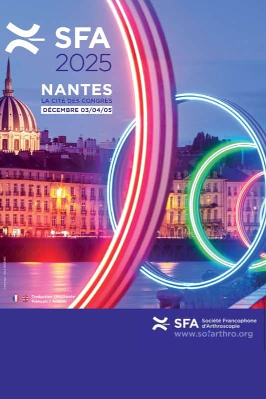 CONGRES DE LA SOCIETE FRANCOPHONE D'ARTHROSCOPIE - SFA 2025